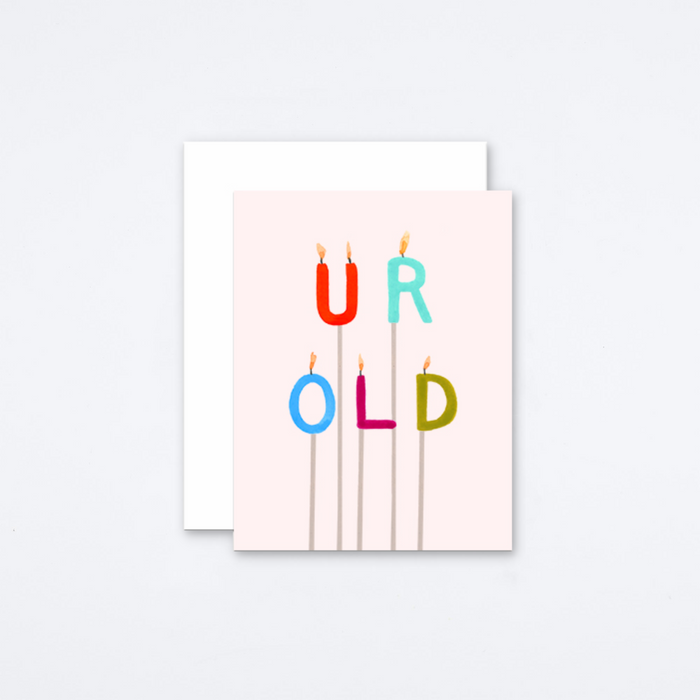 UR OLD Card